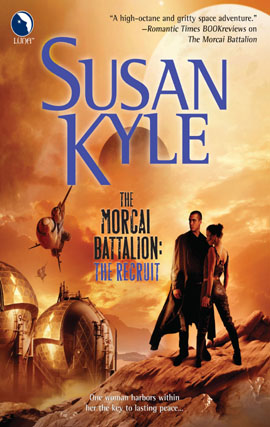 Title details for Morcai Battalion: The Recruit by Susan Kyle - Wait list